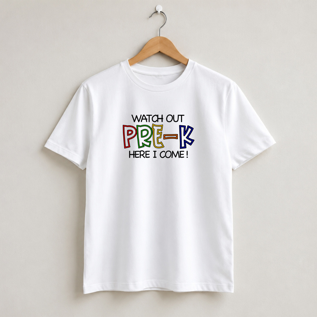 Watch Out Here I Come PreK First Day of School Shirt